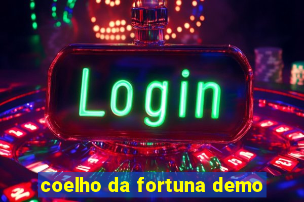 coelho da fortuna demo